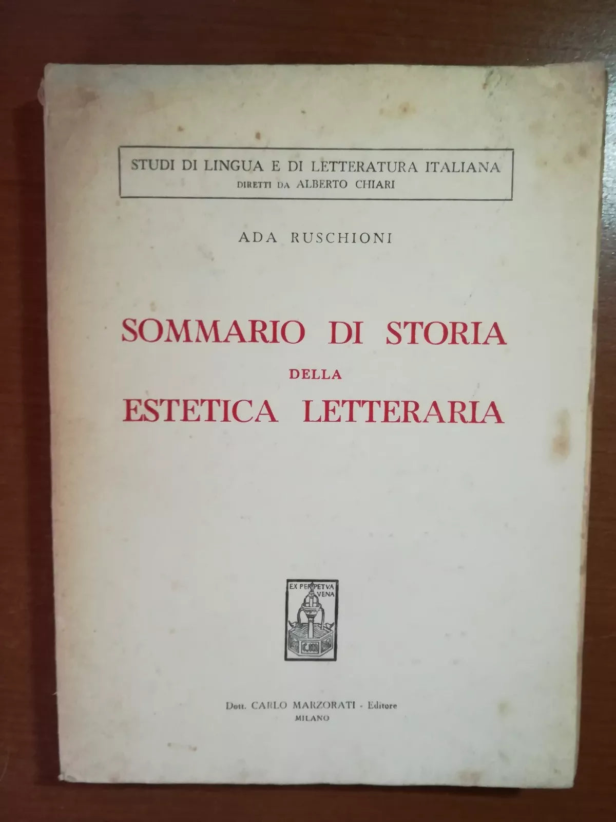 Sommario di storia della Estetica letteraria - Ada Ruschioni - Marzorati - 1952