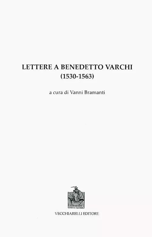 Lettere A Benedetto Varchi