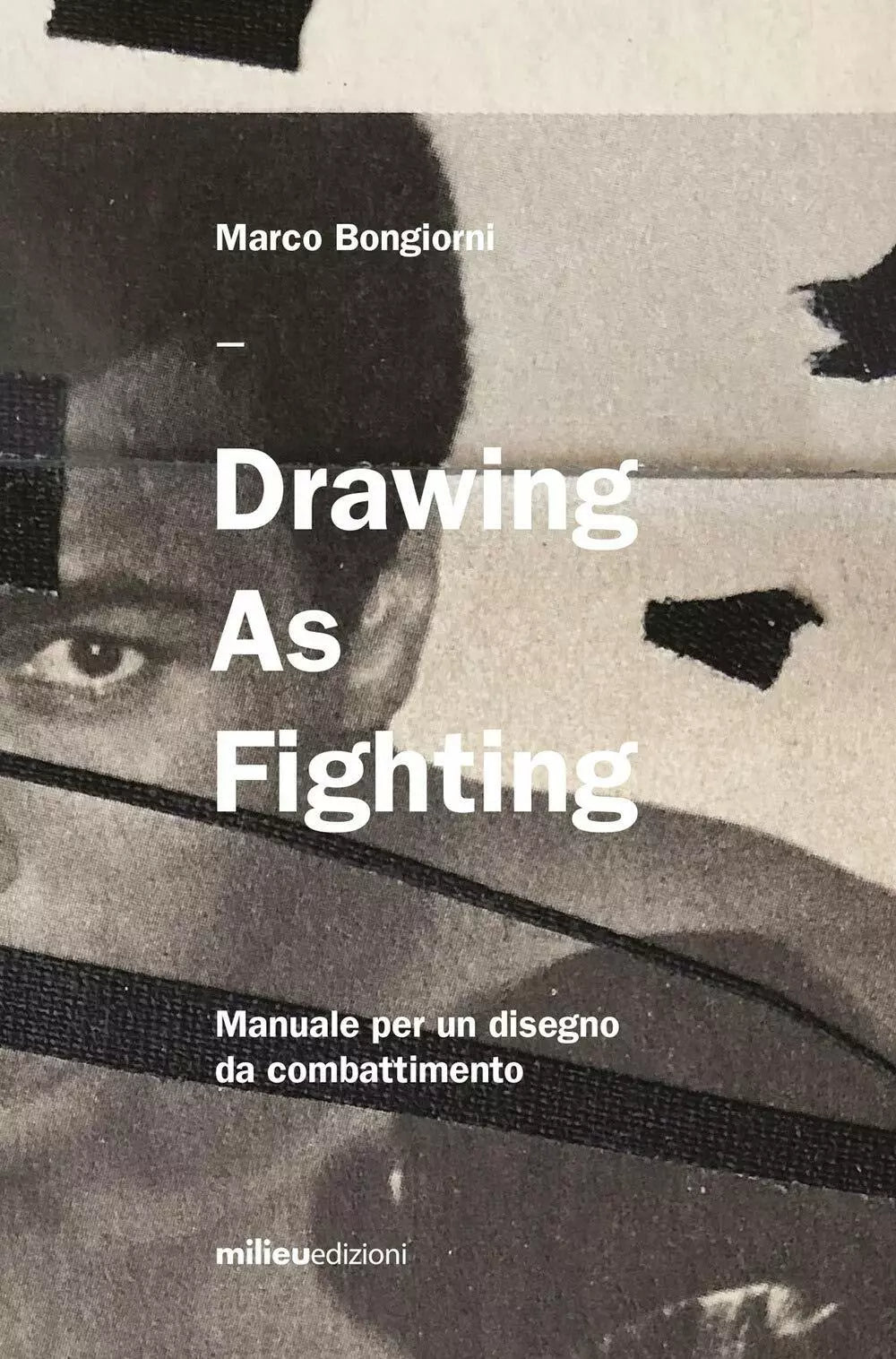 Drawing as fighting