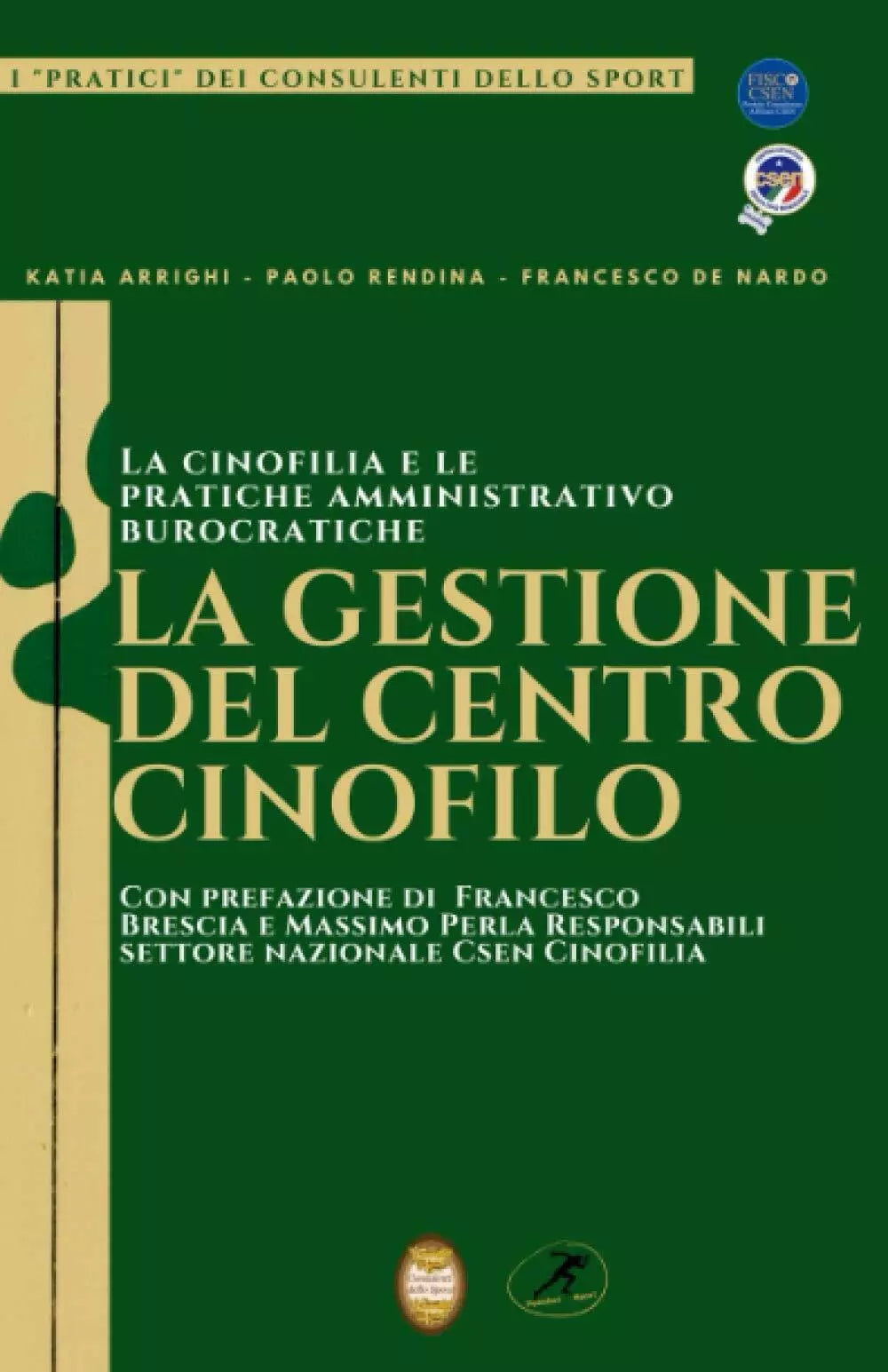 La gestione del centro cinofilo: La cinofilia e le pratiche amministrativo buroc