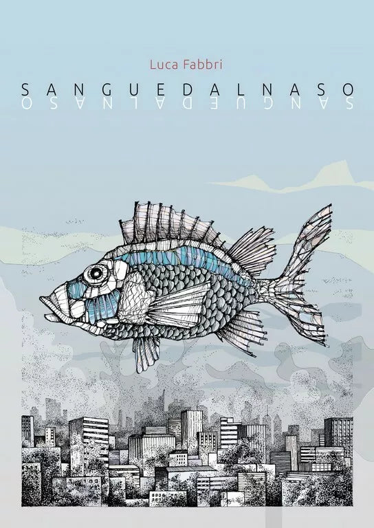 Sanguedalnaso di Luca Fabbri, 2017, Youcanprint