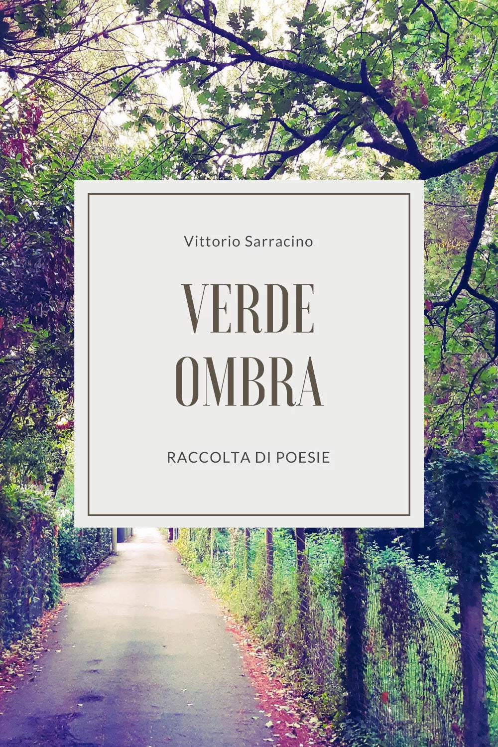 Verde ombra di Vittorio Sarracino, 2019, Youcanprint