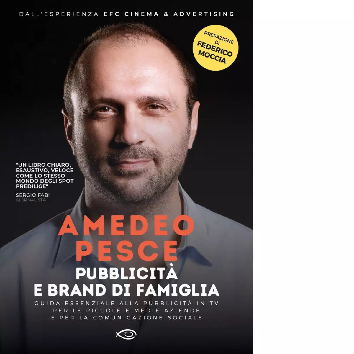 Pubblicit e brand di famiglia di Amedeo Pesce