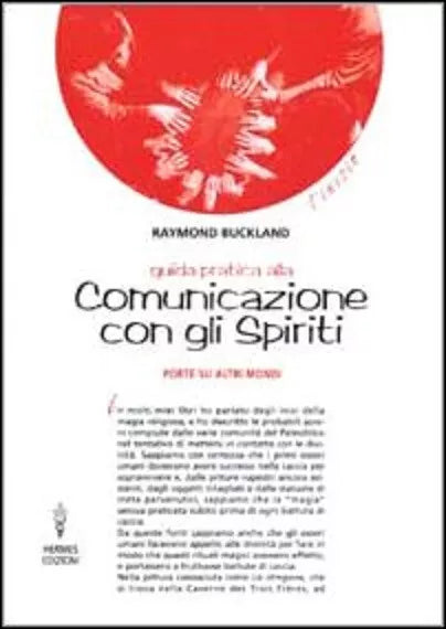 Guida pratica alla comunicazione con gli spiriti