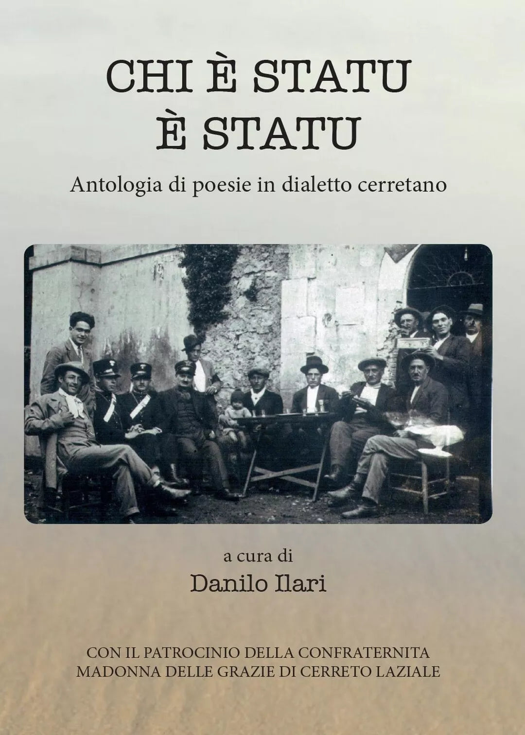Chi e statu e statu di Danilo Ilari, 2016, Youcanprint