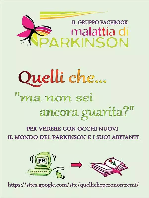 Quelli che... ma non sei ancora guarita? di Gruppo Malattia Di Parkinson, 2012,