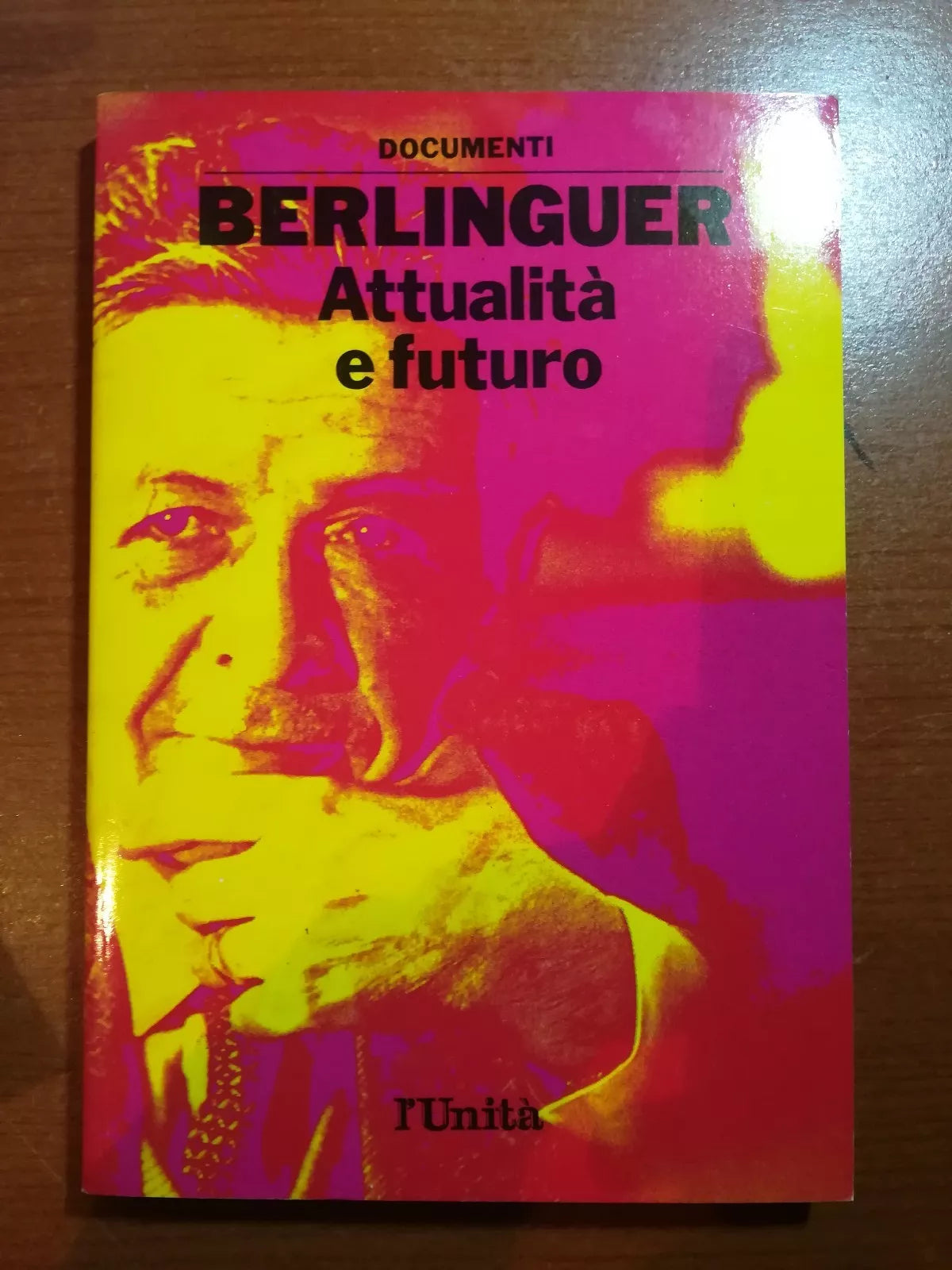 Attualita e futuro - Berlinguer - L unita - 1989 - M
