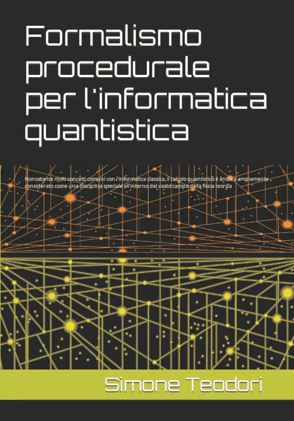 Formalismo procedurale per l informatica quantistica