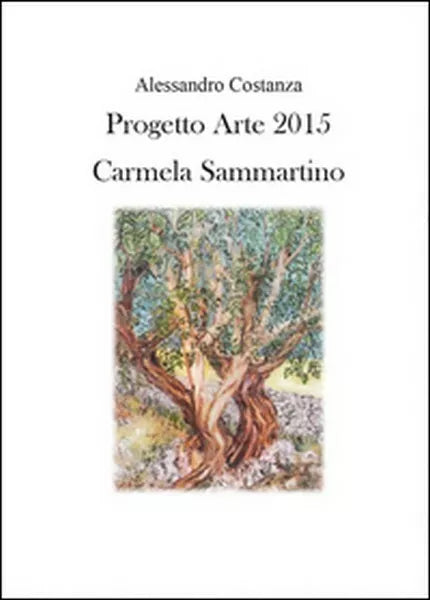 Progetto Arte 2015. Camilla Sammartino, di Alessandro Costanza, 2014 - ER
