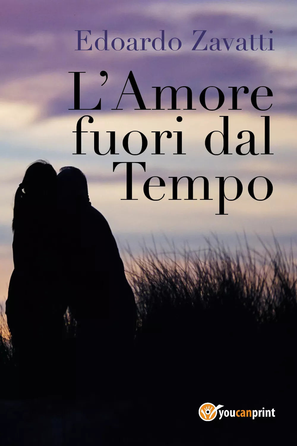 L’amore fuori dal tempo di Edoardo Zavatti, 2017, Youcanprint