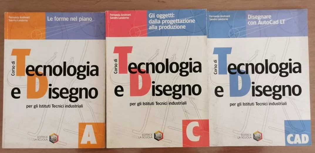Corso di Tecnologia & Disegno A + C + CAD - Andreani Landorno-La Scuola-2001-AR
