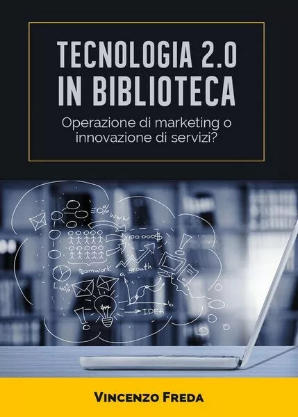 Tecnologia 2.0 in biblioteca. Operazione di marketing o innovazione? - ER
