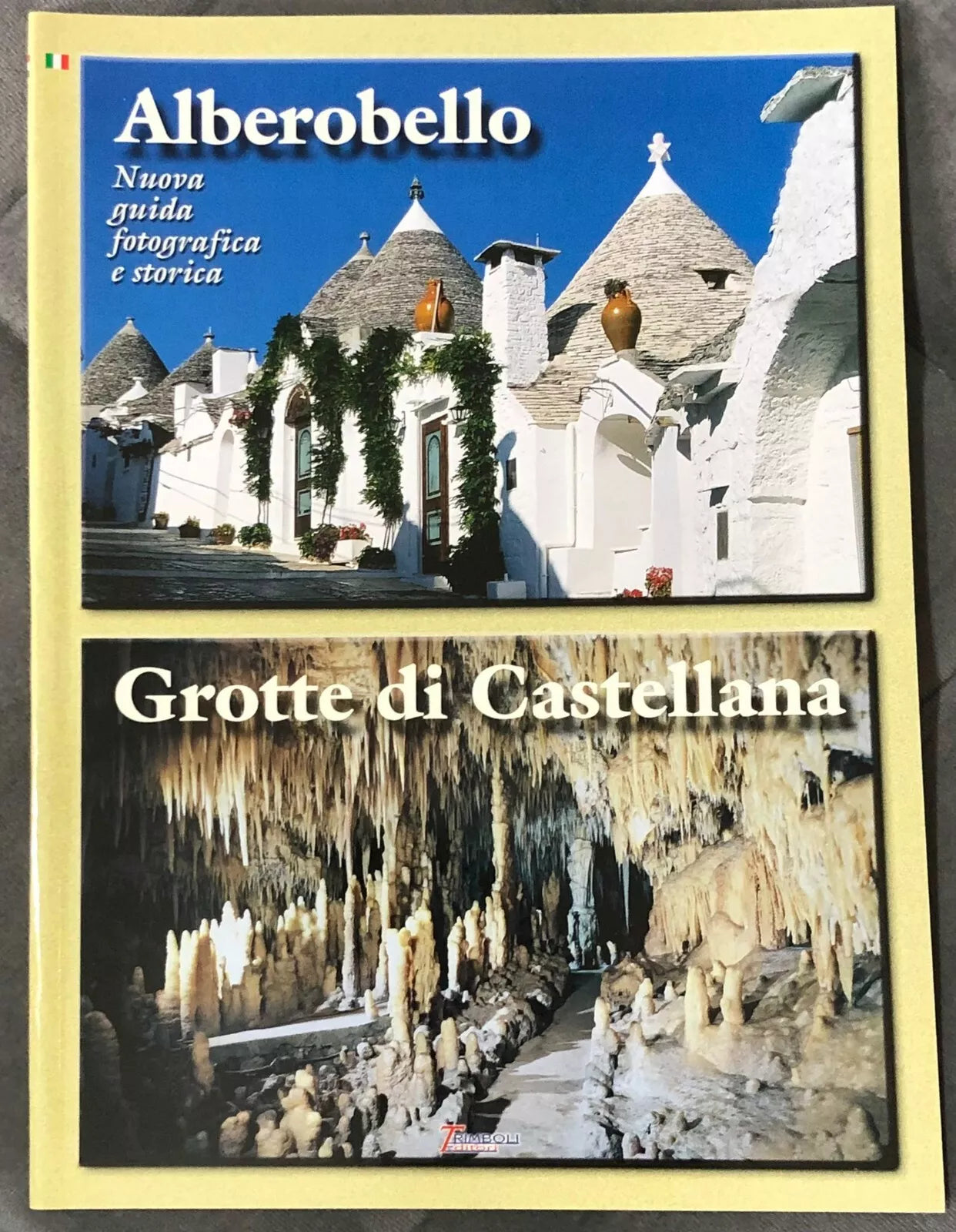 Alberobello Nuova guida fotografica e storica Grotte di Castellana di Aa vv