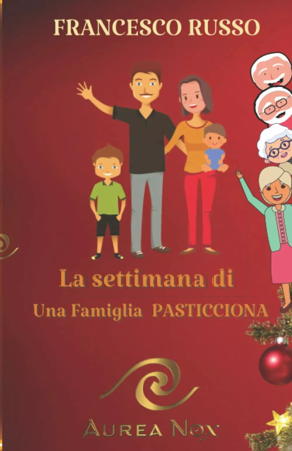 La settimana di una famiglia pasticciona di Francesco Russo 2021 Indipendent