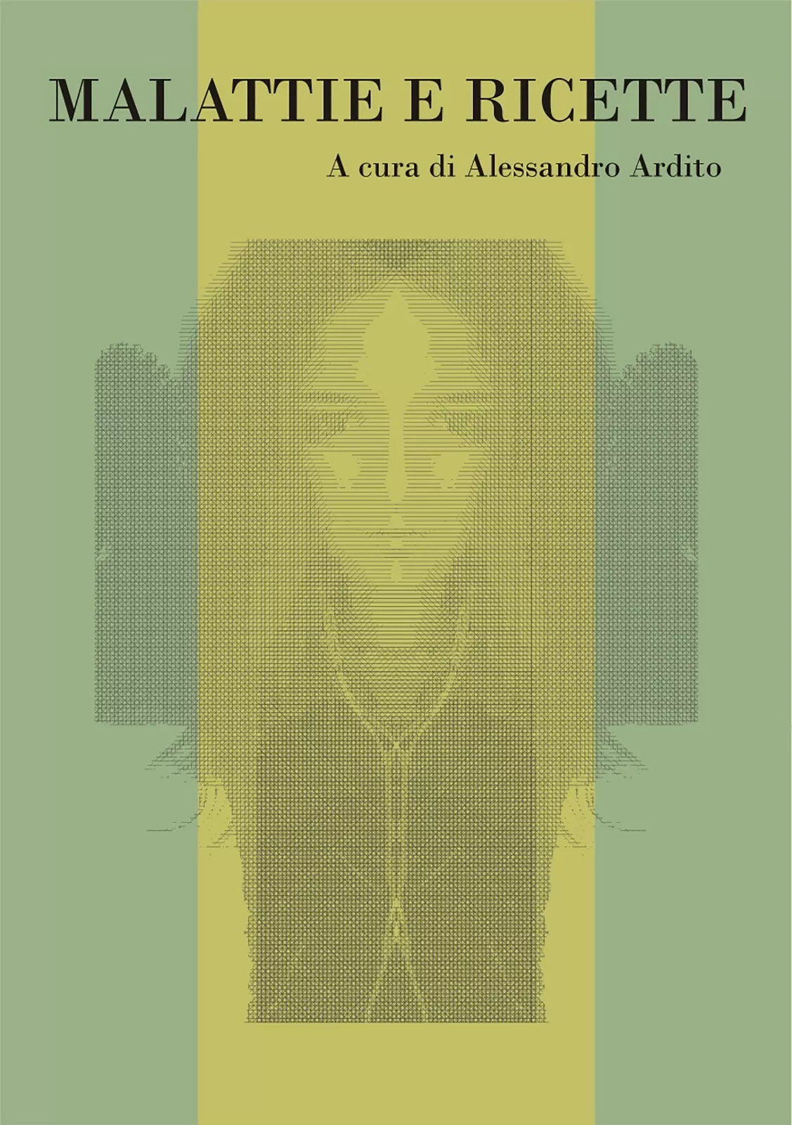 Malattie e ricette di A. Ardito, 2018, Youcanprint