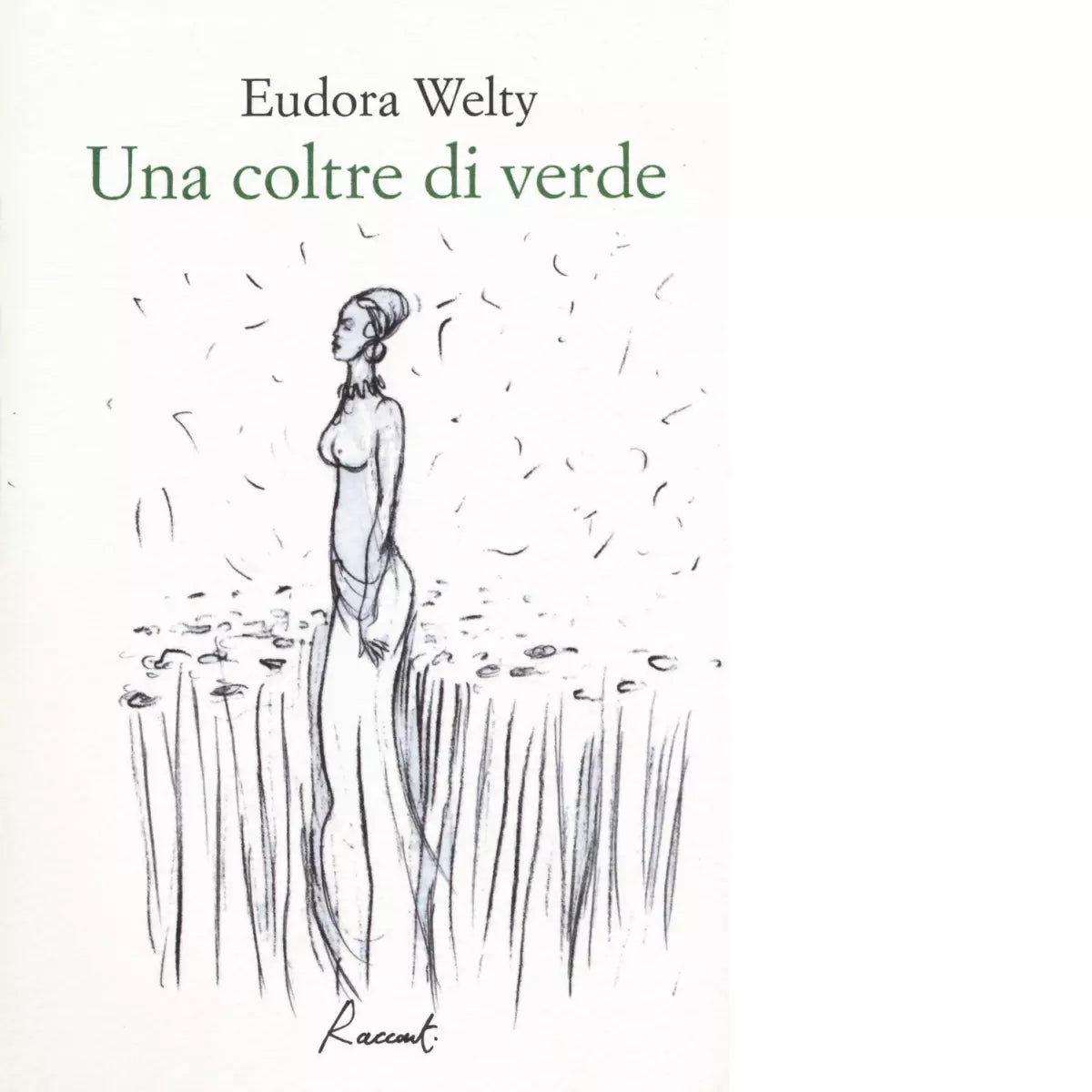 Una coltre di verde Libro di Eudora Welty
