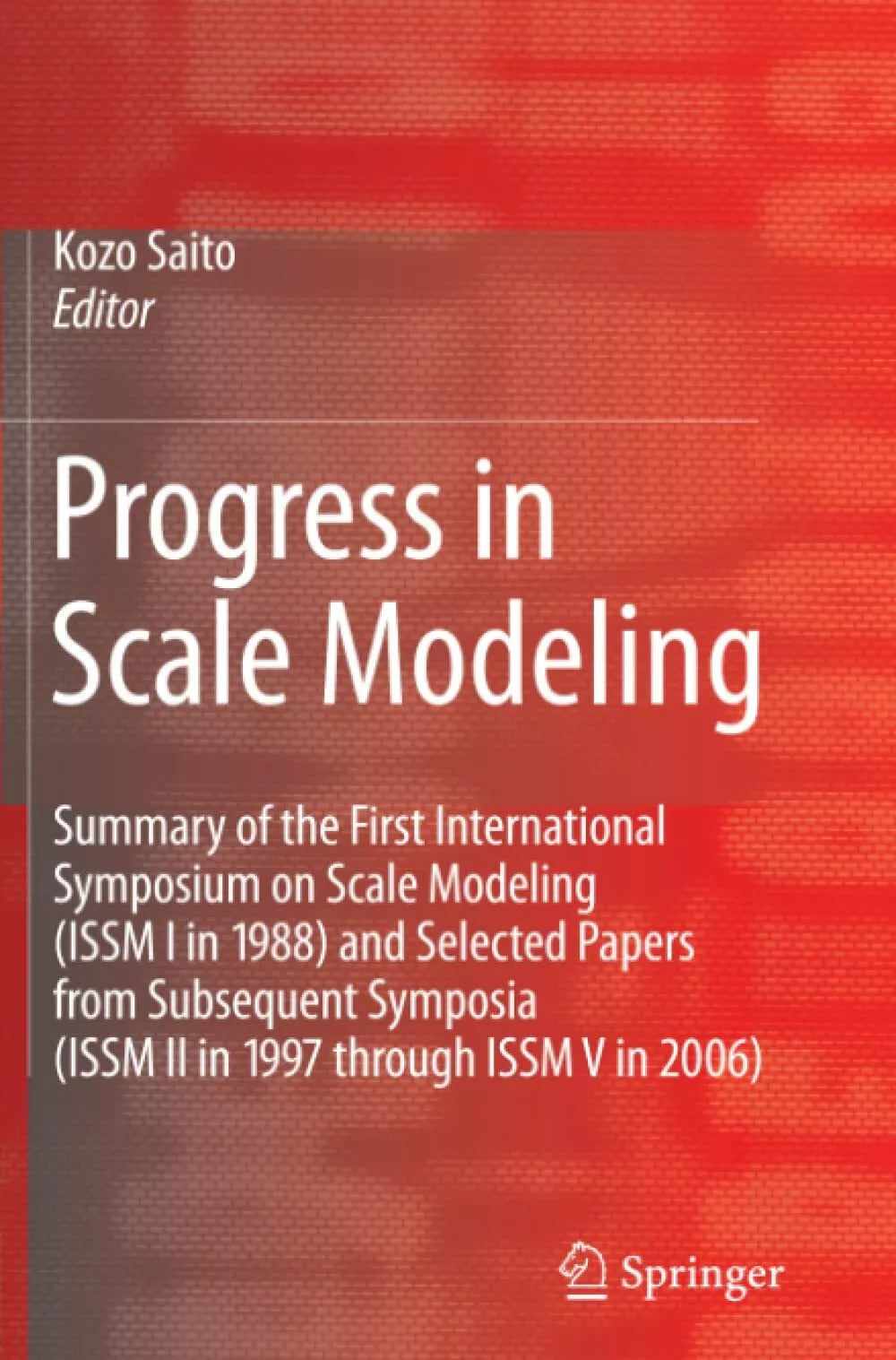 Progress in Scale Modeling