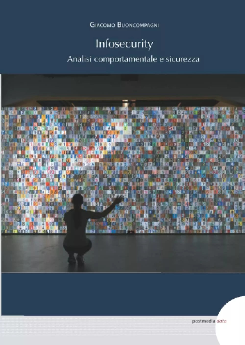 Infosecurity Analisi comportamentale e sicurezza di Giacomo Buoncompagni