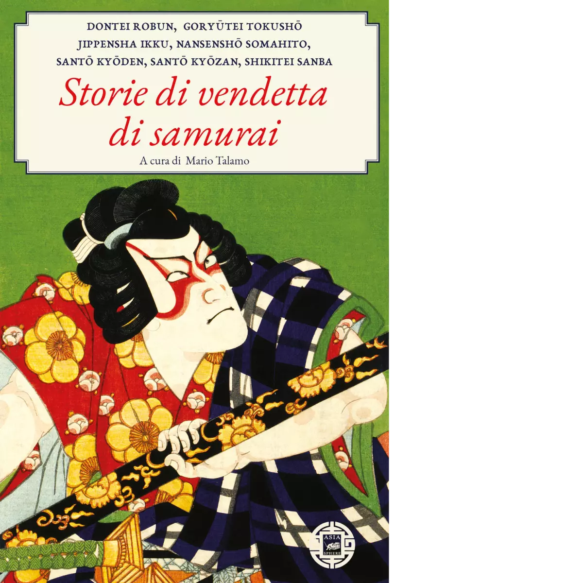 Storie di vendette di samurai di M Talamo