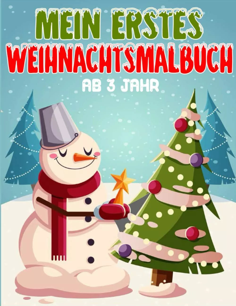 Mein Erstes Weihnachtsmalbuch ab 3 Jahr