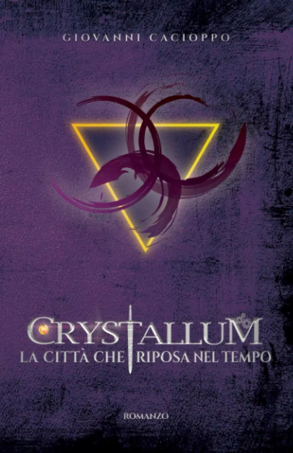 Crystallum La citt che riposa nel tempo di Giovanni Cacioppo 2021 Indipende