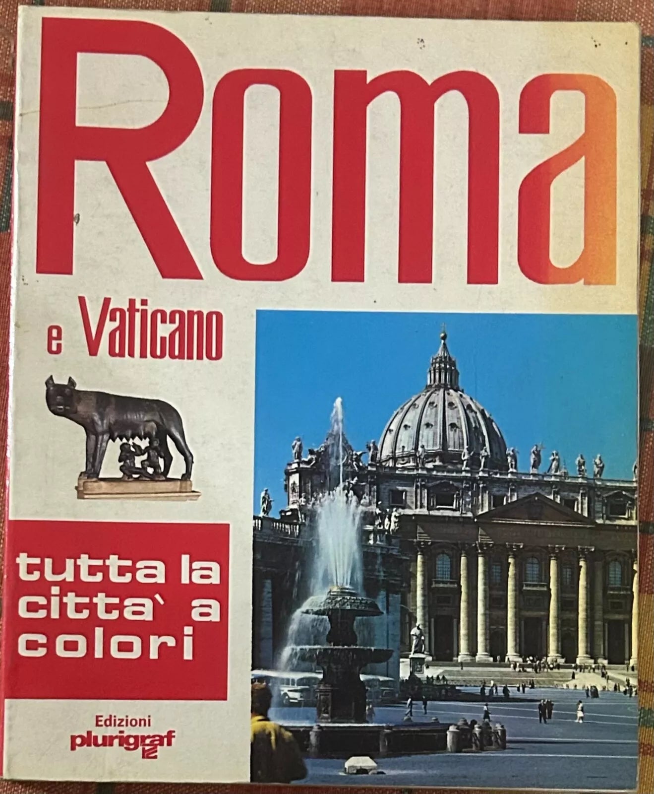 Roma e Vaticano Tutta la citt a colori di Loretta Santini