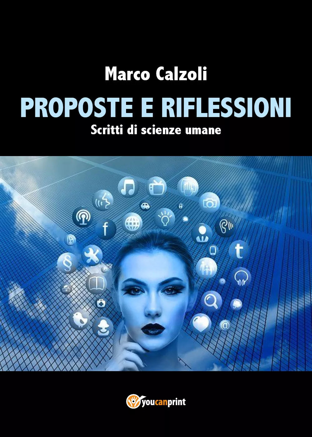 Proposte e riflessioni di Marco Calzoli, 2021, Youcanprint
