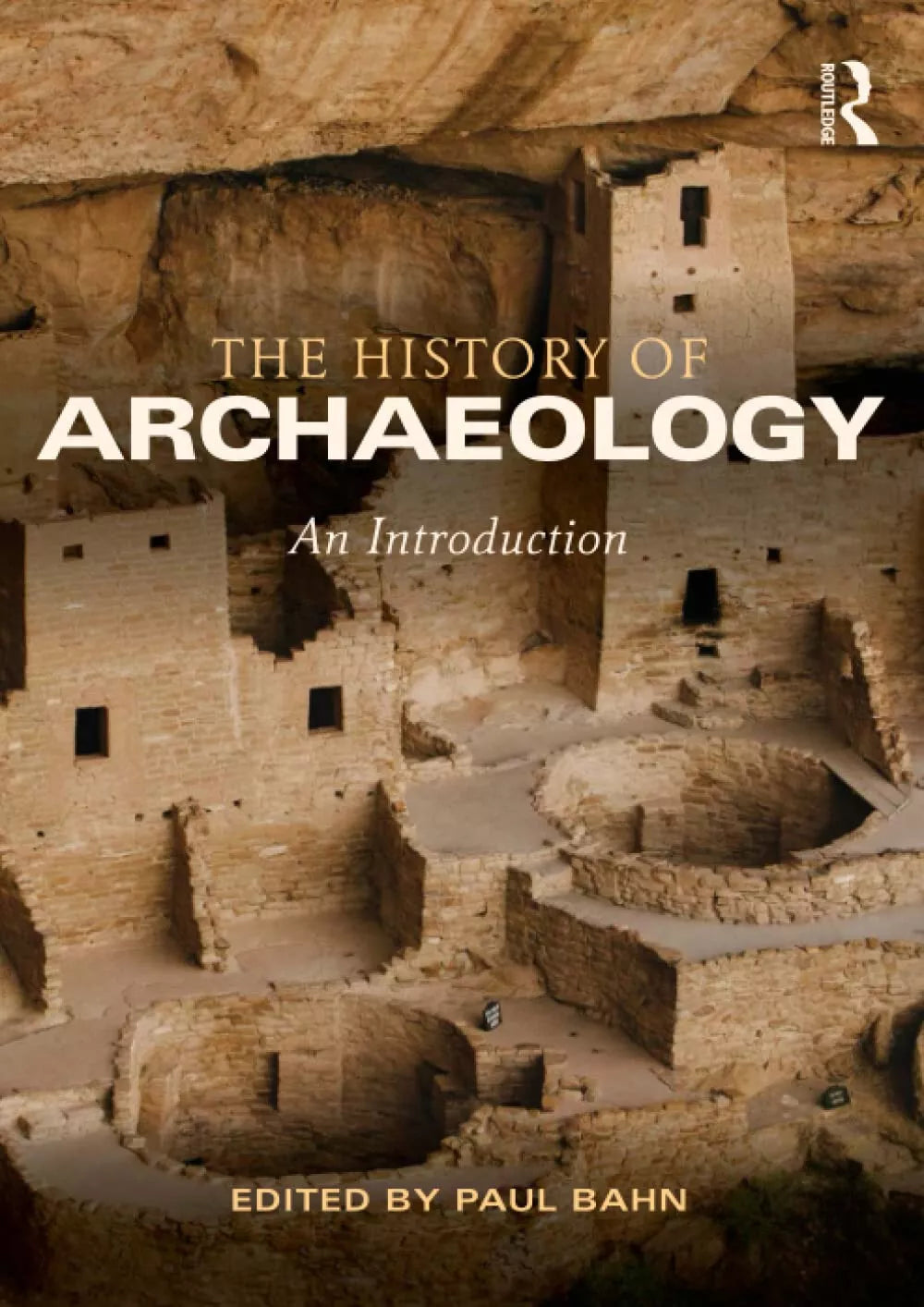 The History of Archaeology