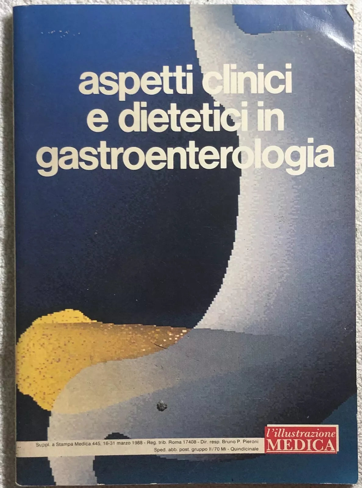 Aspetti clinici e dietetici in gastroenterologia di Aa.vv., 1985, Esi Stampa M