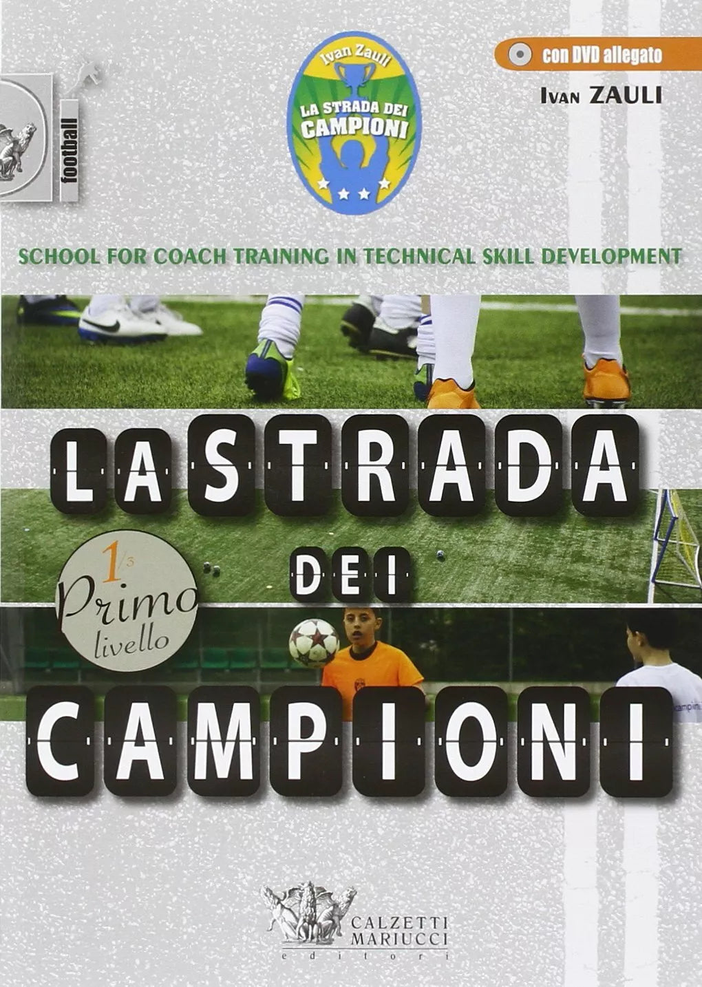 La strada dei campioni Con CD