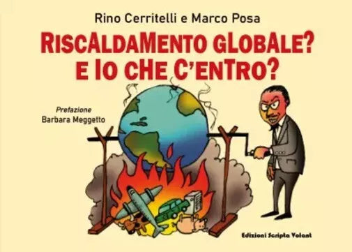 Riscaldamento globale E io che c entro di Rino Cerritelli