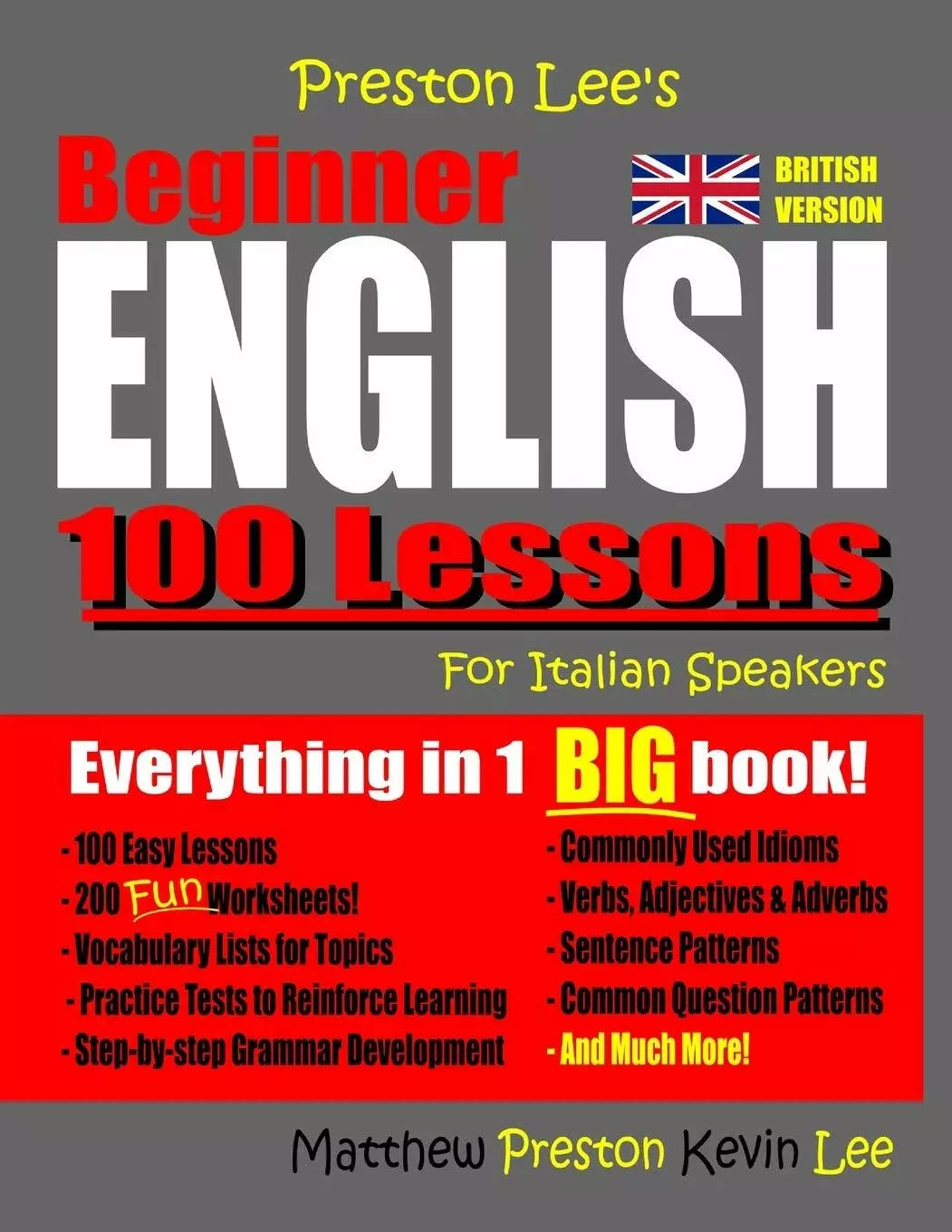 Preston Lee s Beginner English 100 Lessons For Italian Speakers British di Mat