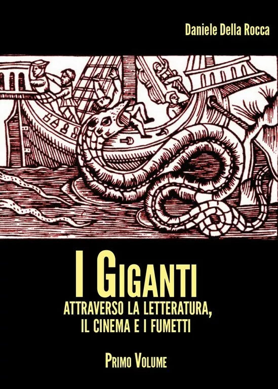 I Giganti - volume I di Daniele Della Rocca, 2017, Youcanprint