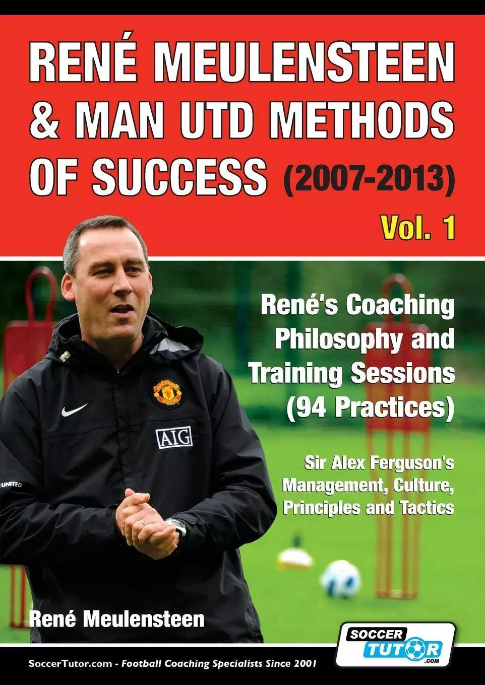 Ren Meulensteen Man Utd Methods of Success