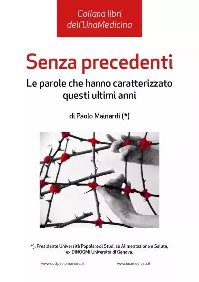 Senza Precedenti Le parole che hanno caratterizzato questi ultimi anni Le paro