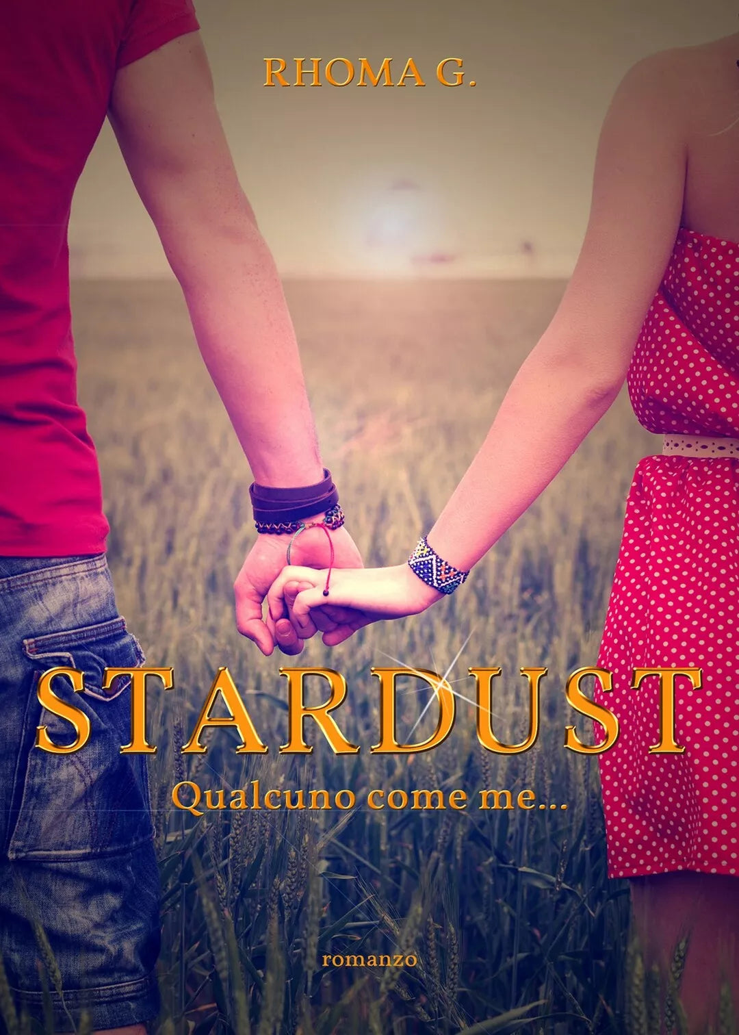 Stardust - Qualcuno come me di G. Rhoma, 2016, Youcanprint