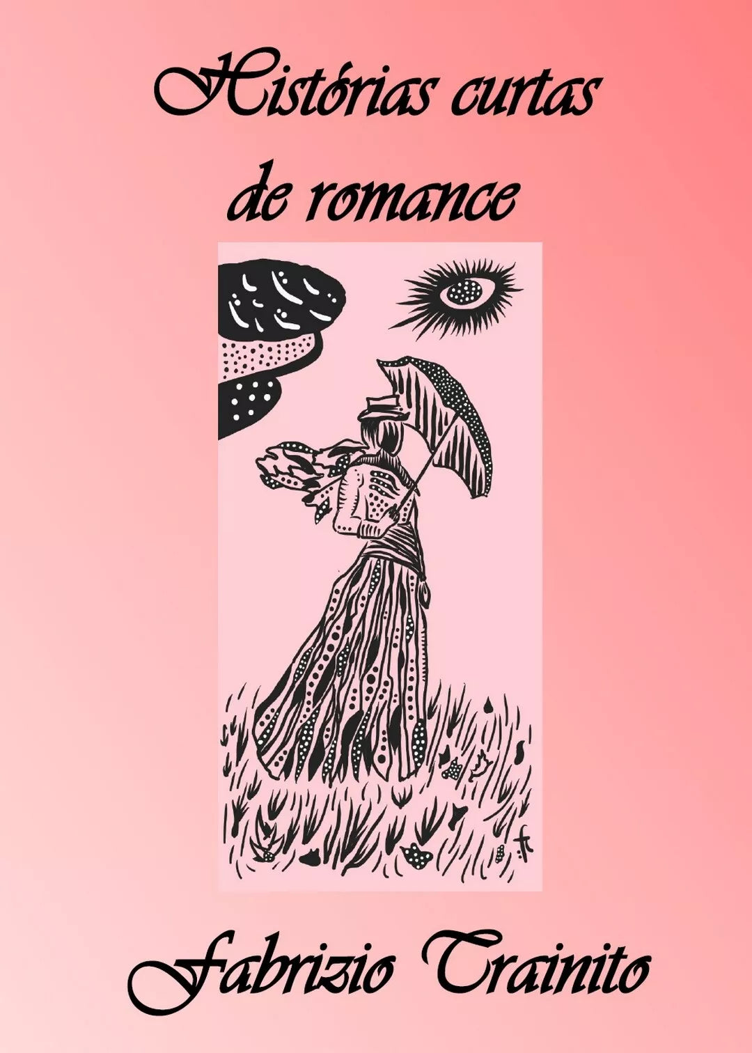 Historias curtas de romance di Fabrizio Trainito, 2020, Youcanprint