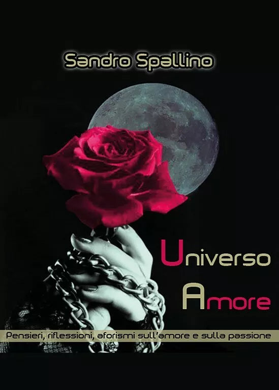 Universo Amore di Sandro Spallino, 2018, Youcanprint