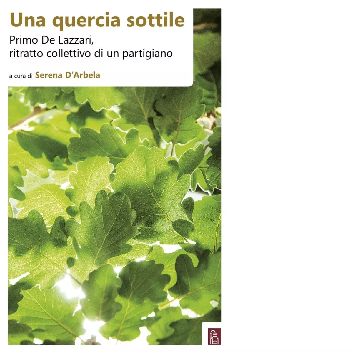 Una quercia sottile Primo De Lazzari