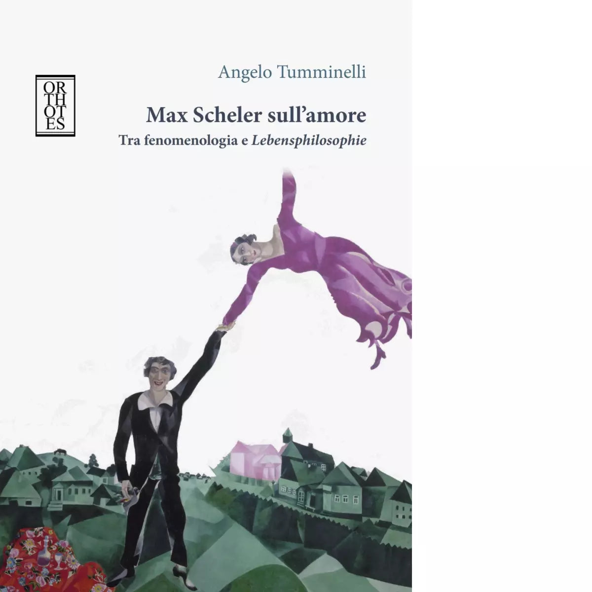 Max Scheler sull amore di Angelo Tumminelli