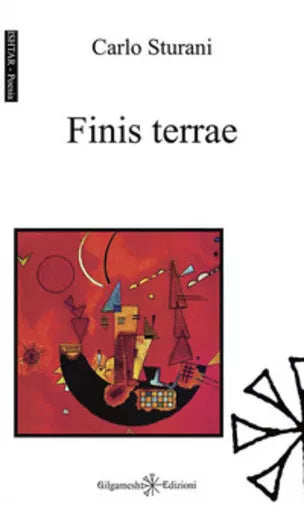 Finis terrae di Carlo Sturani, 2021, Gilgamesh Edizioni