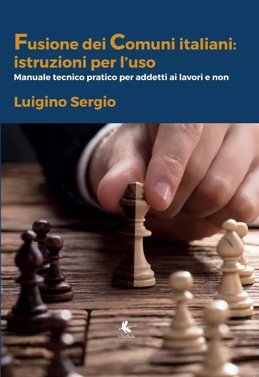 La fusione di Comuni in Puglia: istruzioni per l’uso - Manuale tecnico pratico p