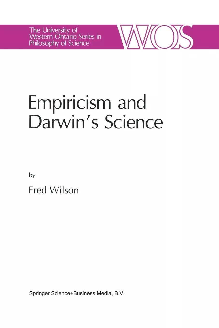 Empiricism and Darwin s Science