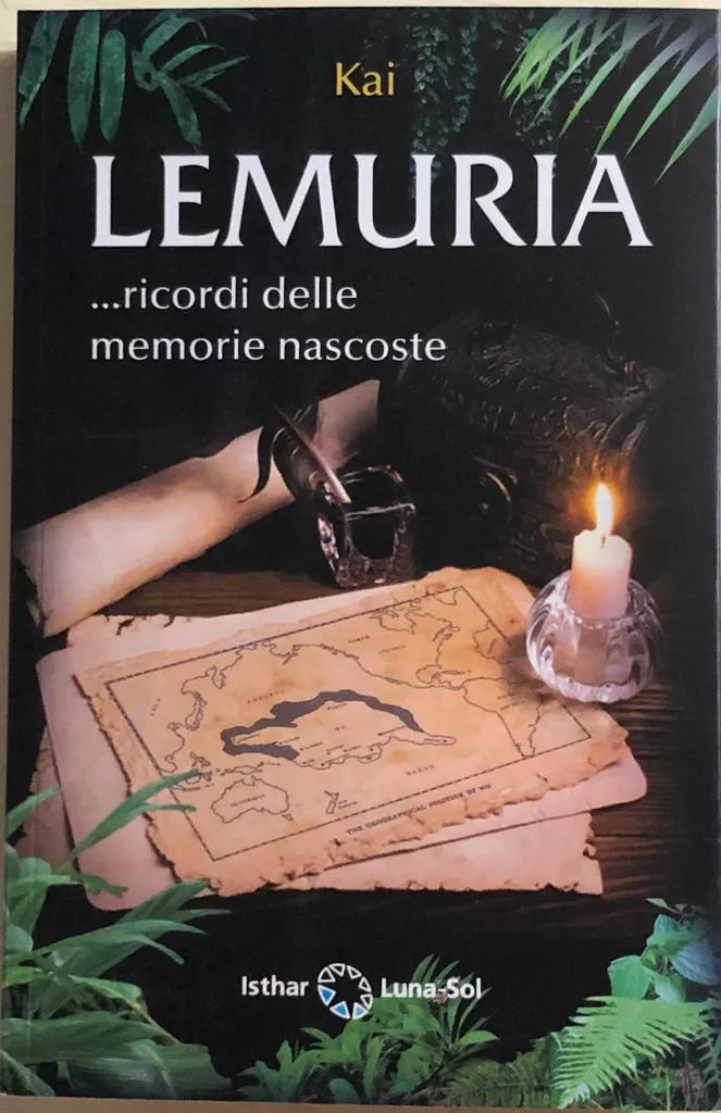 Lemuria... Ricordi Delle Memorie Nascoste di Kai, 2021, Om Edizioni