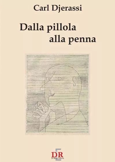Dalla pillola alla penna di Carl Djerassi