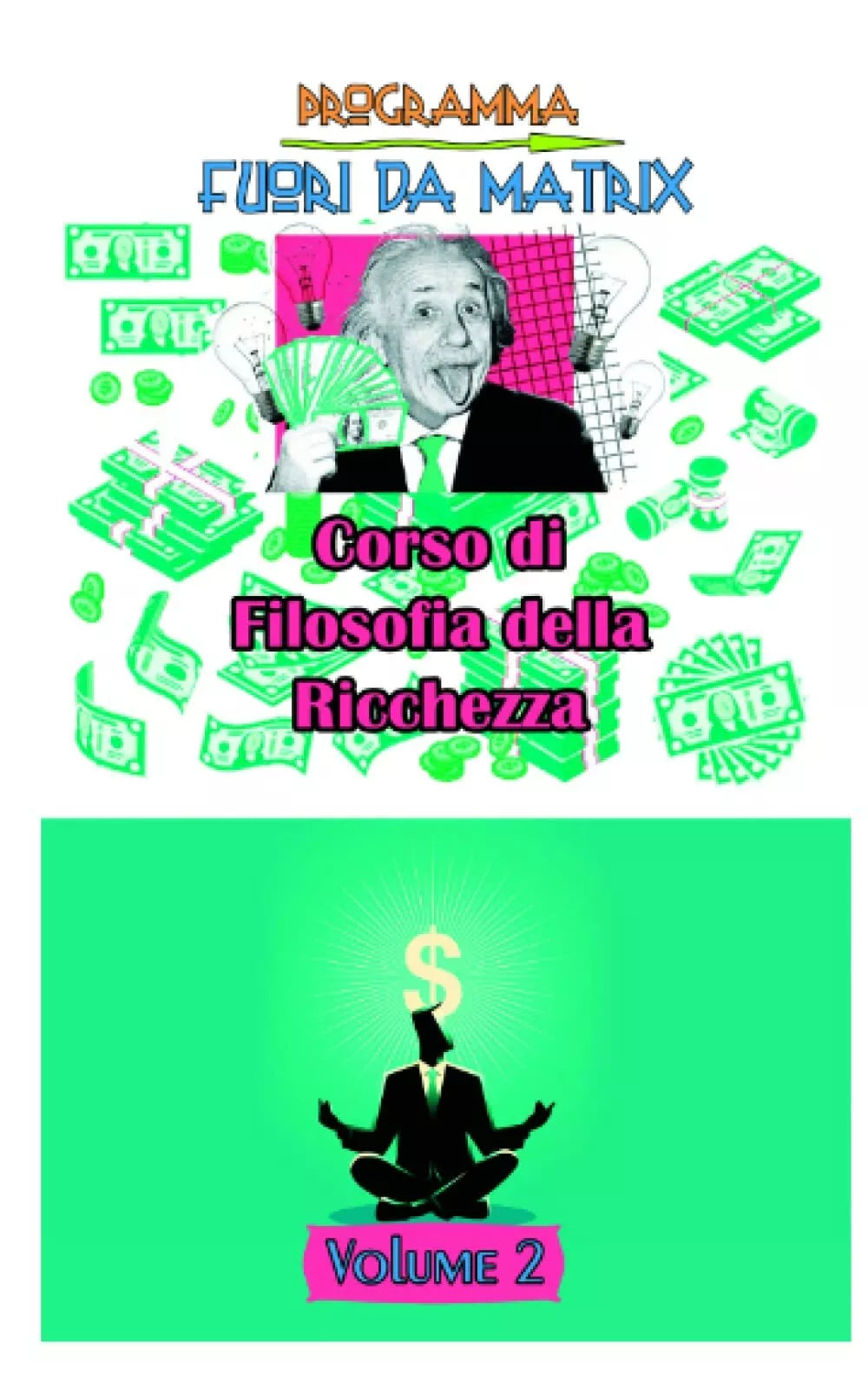 Programma Fuori da Matrix Volume 2 bianco e nero
