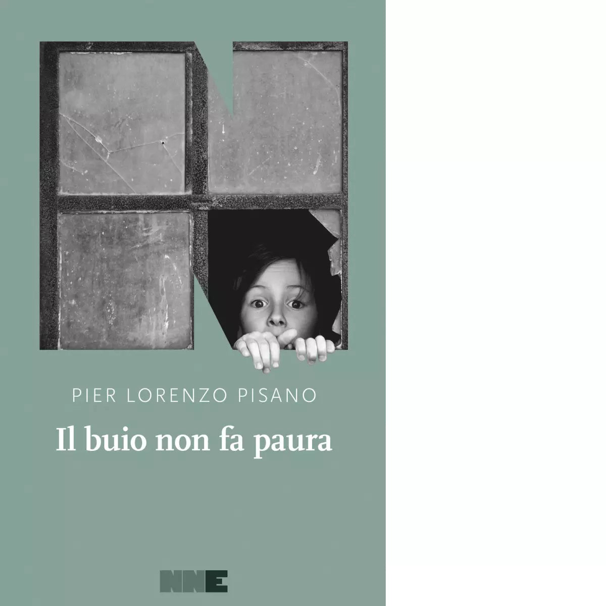 Il buio non fa paura di Pier Lorenzo Pisano
