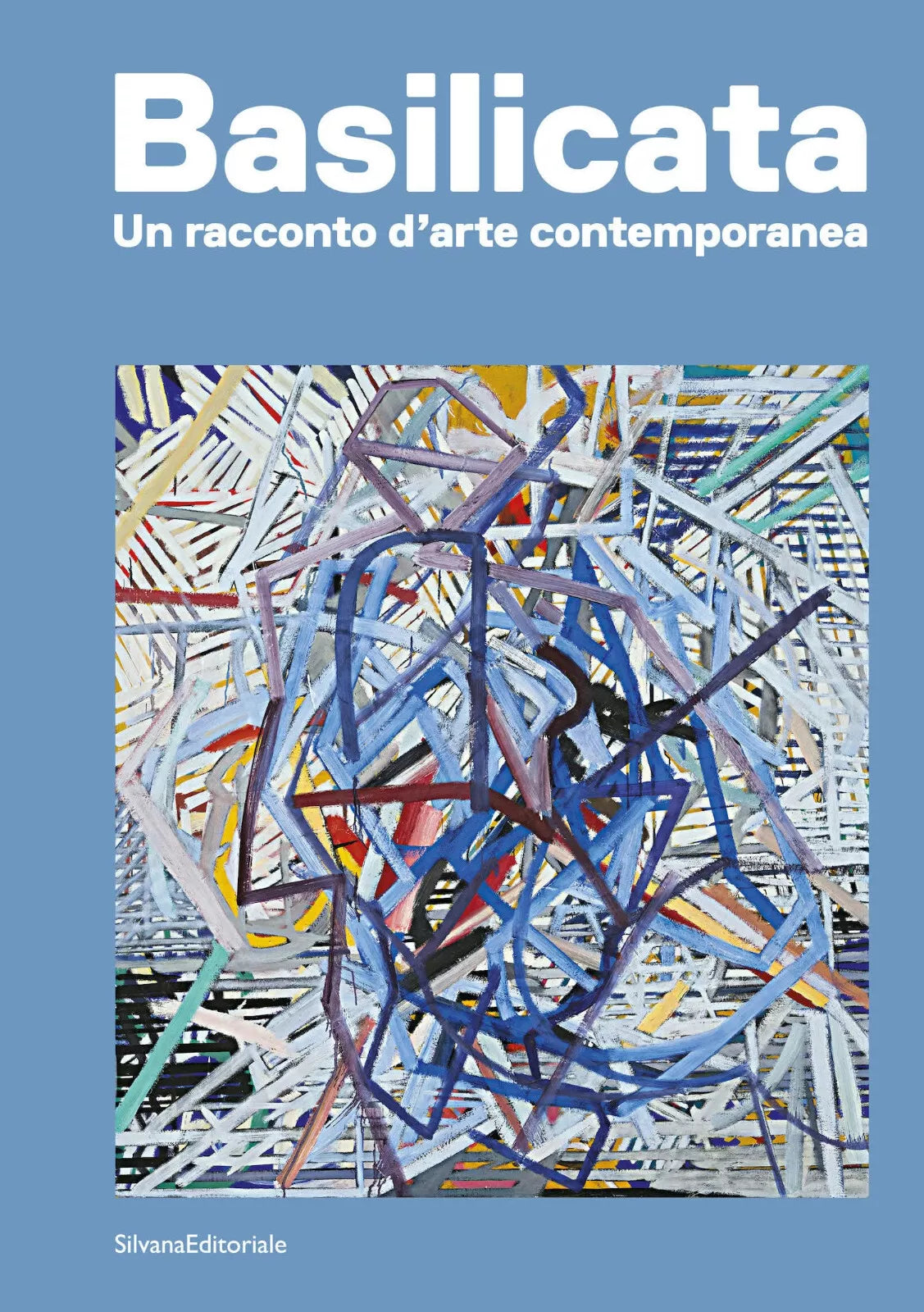 Basilicata Un racconto d arte contemporanea Ediz illustrata