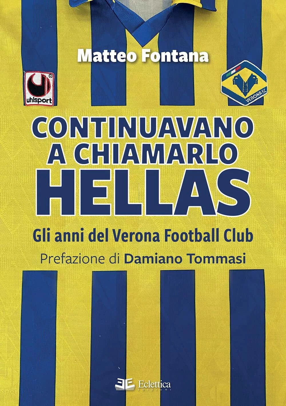 Continuavano a chiamarlo Hellas