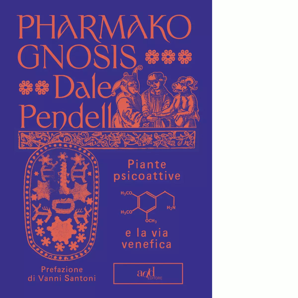 Pharmako gnosis di Dale Pendell